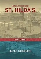 Middlebrough St. Hilda's - Idővonalak - Middlebrough St. Hilda's - Timelines