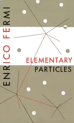 Elemi részecskék - Elementary Particles