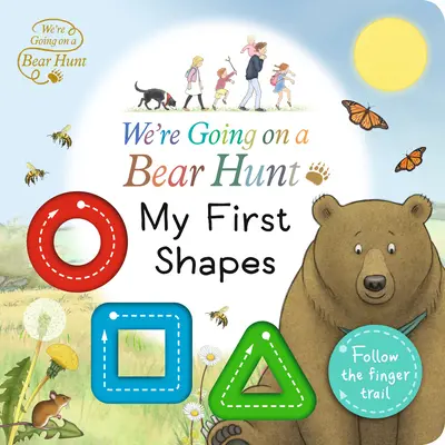 Medvevadászatra megyünk: Az első formáim - We're Going on a Bear Hunt: My First Shapes