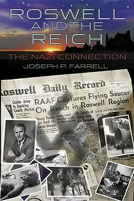 Roswell és a birodalom: A náci kapcsolat - Roswell and the Reich: The Nazi Connection