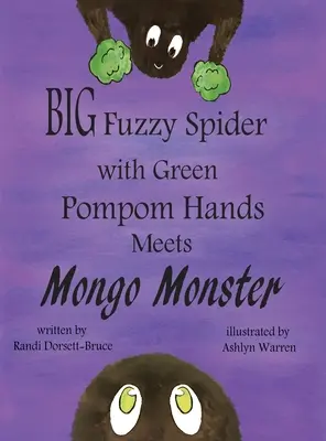 A nagy bolyhos pók zöld bolyhos kezekkel találkozik Mongó szörnyeteggel - Big Fuzzy Spider with Green Pompom Hands Meets Mongo Monster