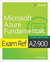 Exam Ref Az-900 Microsoft Azure Fundamentals (Microsoft Azure alapjai) - Exam Ref Az-900 Microsoft Azure Fundamentals