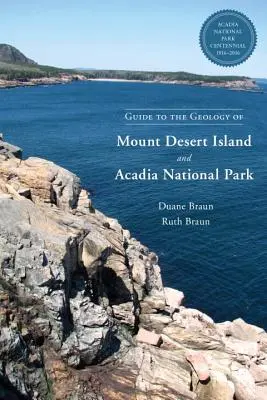 Útmutató a Mount Desert Island és az Acadia Nemzeti Park geológiájához - Guide to the Geology of Mount Desert Island and Acadia National Park