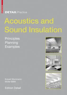 Akusztika és hangszigetelés - elvek, tervezés, példák - Acoustics and Sound Insulation - Principles, Planning, Examples