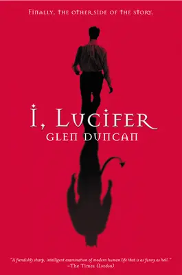 Én, Lucifer: Végre a történet másik oldala - I, Lucifer: Finally, the Other Side of the Story