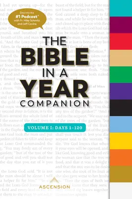 Biblia egy év alatt, 1. kötet: 1-120. nap - Bible in a Year Companion, Vol 1: Days 1-120