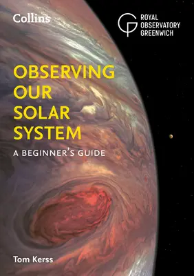 Naprendszerünk megfigyelése: A Beginner's Guide - Observing Our Solar System: A Beginner's Guide