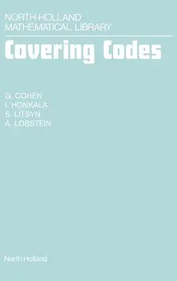 Kódok lefedése: Kötet 54 - Covering Codes: Volume 54