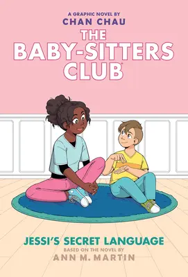 Jessi titkos nyelve: A Graphic Novel (A Baby-Sitters Club #12) - Jessi's Secret Language: A Graphic Novel (the Baby-Sitters Club #12)