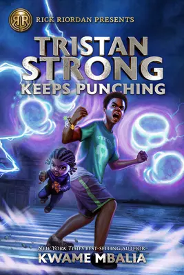 Rick Riordan bemutatja: Tristan Strong tovább üt (Tristan Strong regénye, 3. könyv) - Rick Riordan Presents Tristan Strong Keeps Punching (a Tristan Strong Novel, Book 3)