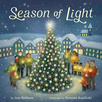 A fény évszaka: A Christmas Picture Book - Season of Light: A Christmas Picture Book