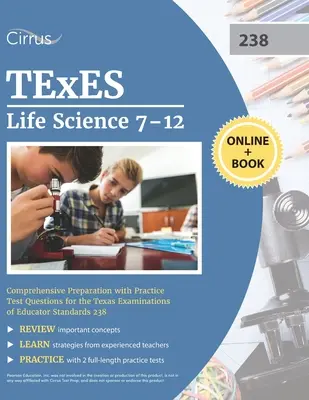 TExES Life Science 7-12 Study Guide: Átfogó felkészülés gyakorlati tesztkérdésekkel a Texas Examinations of Educator Standards 238 - TExES Life Science 7-12 Study Guide: Comprehensive Preparation with Practice Test Questions for the Texas Examinations of Educator Standards 238