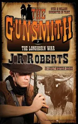 The Longhorn War: The Gunsmith