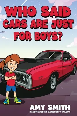 Ki mondta, hogy az autók csak fiúknak valók? - Who Said Cars Are Just for Boys?