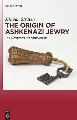 Az askenázi zsidóság eredete: A vita feloldása - The Origin of Ashkenazi Jewry: The Controversy Unraveled