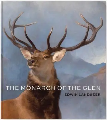 A Glen uralkodója - The Monarch of the Glen