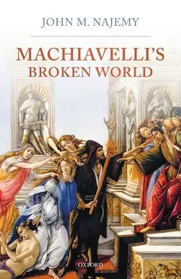 Machiavelli megtört világa - Machiavelli's Broken World