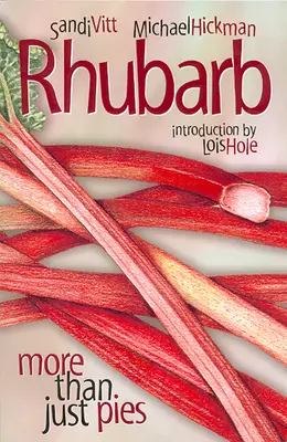 Rebarbara: Több mint pite - Rhubarb: More Than Just Pies