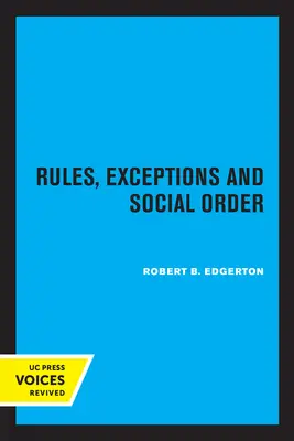 Szabályok, kivételek és társadalmi rend - Rules, Exceptions, and Social Order