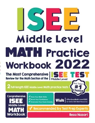 ISEE középszintű matematikai gyakorló munkafüzet: A legátfogóbb áttekintés az ISEE középszintű teszt matematikai részéhez - ISEE Middle Level Math Practice Workbook: The Most Comprehensive Review for the Math Section of the ISEE Middle Level Test