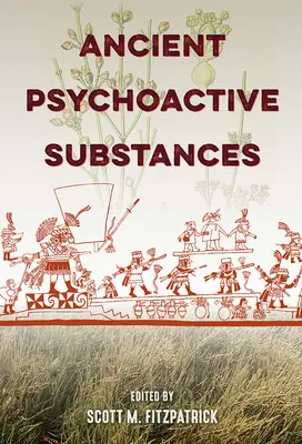 Ősi pszichoaktív anyagok - Ancient Psychoactive Substances