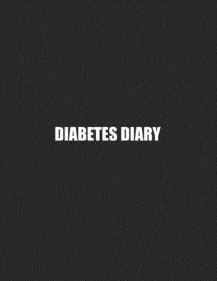 Diabetes Diary (Cukorbetegség naplója): 56 hetes vércukornapló - Glükózmérések rögzítése 4 x naponta - BONUSZ relaxáló színező oldalak! - Diabetes Diary: 56 Week Blood Sugar Log - Record Glucose Readings 4 x Day - BONUS Relaxing Coloring Pages!