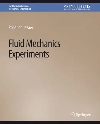 Fluidmechanikai kísérletek - Fluid Mechanics Experiments