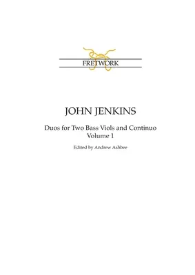 John Jenkins: A basszushegedű duók 1. kötet - John Jenkins: The Bass Viol Duos Volume 1