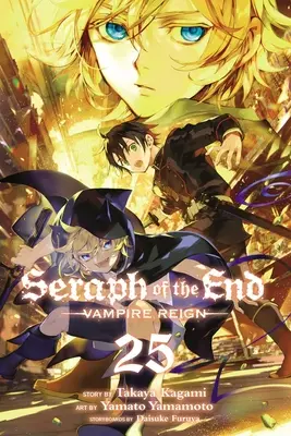 Seraph of the End, 25. kötet: Vampire Reign (A vég szeráfja) - Seraph of the End, Vol. 25: Vampire Reign