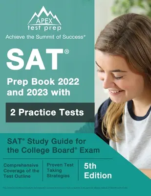 SAT Prep Book 2022 and 2023 with 2 Practice Tests: SAT Study Guide for the College Board Exam [5. kiadás] - SAT Prep Book 2022 and 2023 with 2 Practice Tests: SAT Study Guide for the College Board Exam [5th Edition]