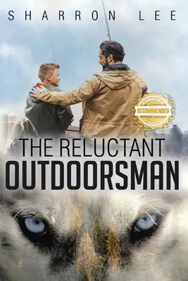 A vonakodó természetjáró - The Reluctant Outdoorsman