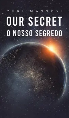 A mi titkunk - O Nosso Segredo - Our Secret - O Nosso Segredo