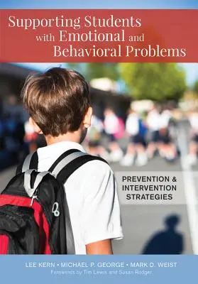 Az érzelmi és viselkedési problémákkal küzdő tanulók támogatása: Megelőzési és beavatkozási stratégiák - Supporting Students with Emotional and Behavioral Problems: Prevention and Intervention Strategies