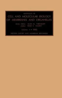 Fehérjeexport és membránbiogenezis: Volume 4 - Protein Export and Membrane Biogenesis: Volume 4