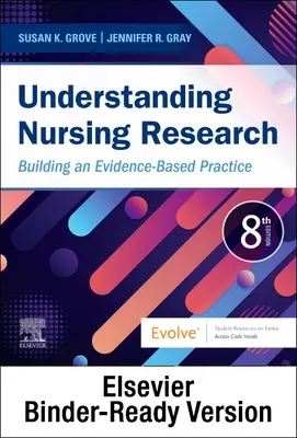 Understanding Nursing Research - Binder Ready: Building an Evidence-Based Practice - Building an Evidence-Based Practice - Understanding Nursing Research - Binder Ready: Building an Evidence-Based Practice