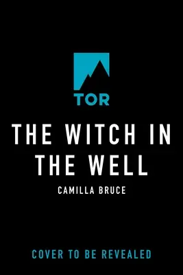 A boszorkány a kútban - The Witch in the Well