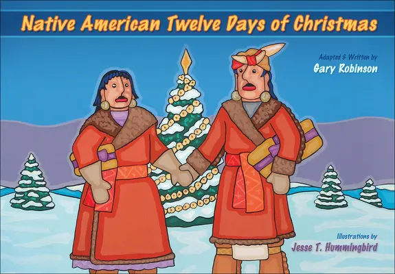 Karácsony tizenkét napja - Native American Twelve Days of Christmas