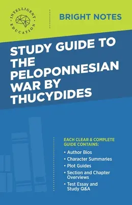 Tanulmányi útmutató Thuküdidész A peloponnészoszi háborújához - Study Guide to The Peloponnesian War by Thucydides