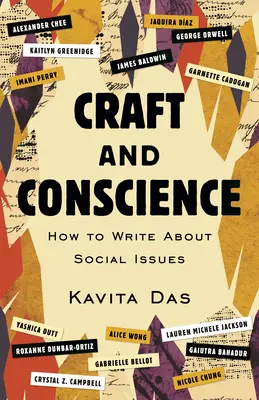 Kézművesség és lelkiismeret: Hogyan írjunk társadalmi kérdésekről - Craft and Conscience: How to Write about Social Issues
