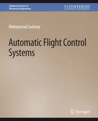 Automatikus repülésirányító rendszerek - Automatic Flight Control Systems