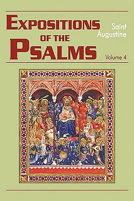 A zsoltárok magyarázata, 4. kötet: Zsoltárok 73-98. - Expositions of the Psalms, Volume 4: Psalms 73-98