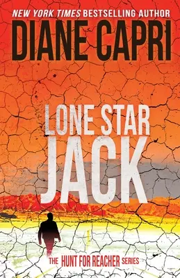 Lone Star Jack: The Hunt for Jack Reacher sorozat - Lone Star Jack: The Hunt for Jack Reacher Series