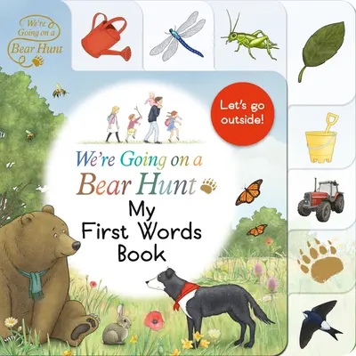 Medvevadászatra megyünk: Az első szavaim könyv - We're Going on a Bear Hunt: My First Words Book