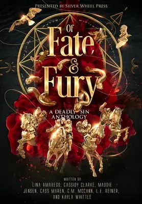 A sors és a düh: Egy halálos bűn antológia - Of Fate and Fury: A Deadly Sin Anthology