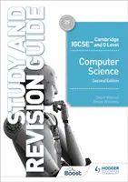 Cambridge IGCSE és O szintű informatikai tanulmányi és felülvizsgálati útmutató második kiadás - Cambridge IGCSE and O Level Computer Science Study and Revision Guide Second Edition