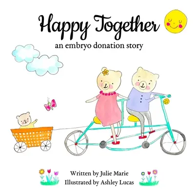 Happy Together, egy embrióadományozás története - Happy Together, an embryo donation story