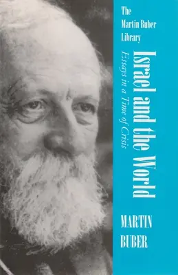 Izrael és a világ: Izrael: Esszék a válság idején - Israel and the World: Essays in a Time of Crisis