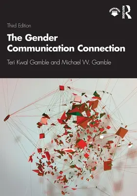 A nemek közötti kommunikációs kapcsolat - The Gender Communication Connection