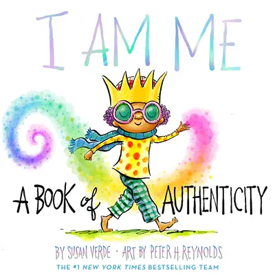 Én vagyok én: A Book of Authenticity - I Am Me: A Book of Authenticity