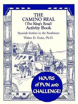 The Camino Real Activity Book